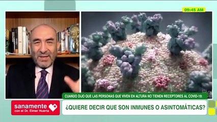 #SanamenteConElDrHuerta - ¿Las personas que viven en las alturas son inmunes al Covid-19?