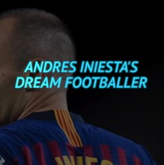 Barca legend Iniesta builds his perfect player