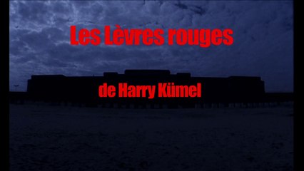 Les Lèvres rouges - Bande annonce