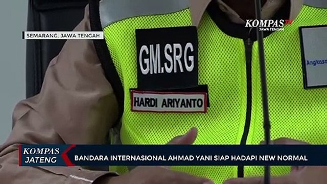Bandara Internasional Ahmad Yani Semarang Siap Hadapi New Normal