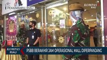 PSBB Berakhir Jam Operasional Mall Diperpanjang