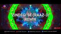 Zindegi Se Remix | Raaz 3 | DJ Lemon & VDJ DH Style