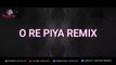 O Re Piya Remix | Aaja Nachle | DJ Lemon X VDJ DH Style