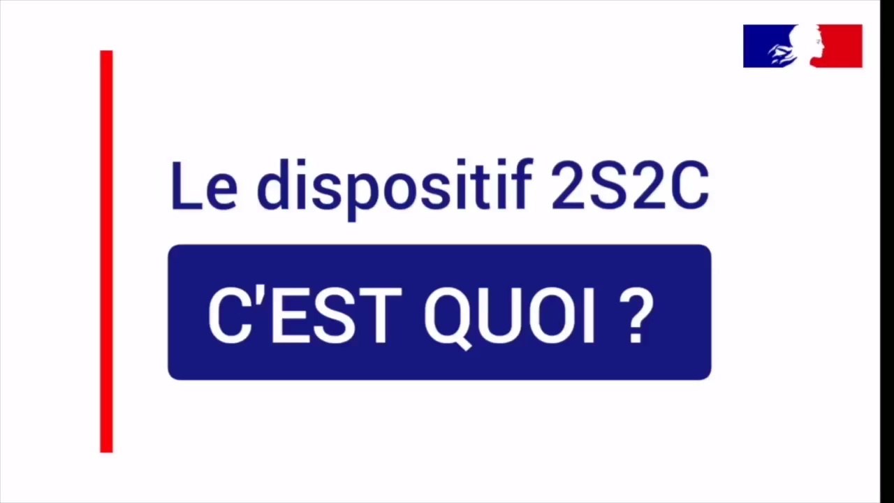 Le dispositif 2S2C, c'est quoi ?