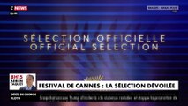 Festival de Cannes : la sélection dévoilée
