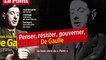 Penser, résister, gouverner... De Gaulle : le hors-série du « Point »