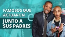 10 FAMOSOS QUE ACTUARON CON SUS PADRES Y NO LO SABÍAS | 10 FAMOUS WHO ACTED WITH THEIR PARENTS AND DIDN'T KNOW