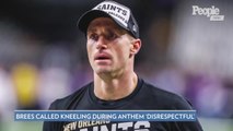 Drew Brees Apologizes for ‘Take a Knee’ Comments: ‘Lacked Awareness and Any Type of Compassion’