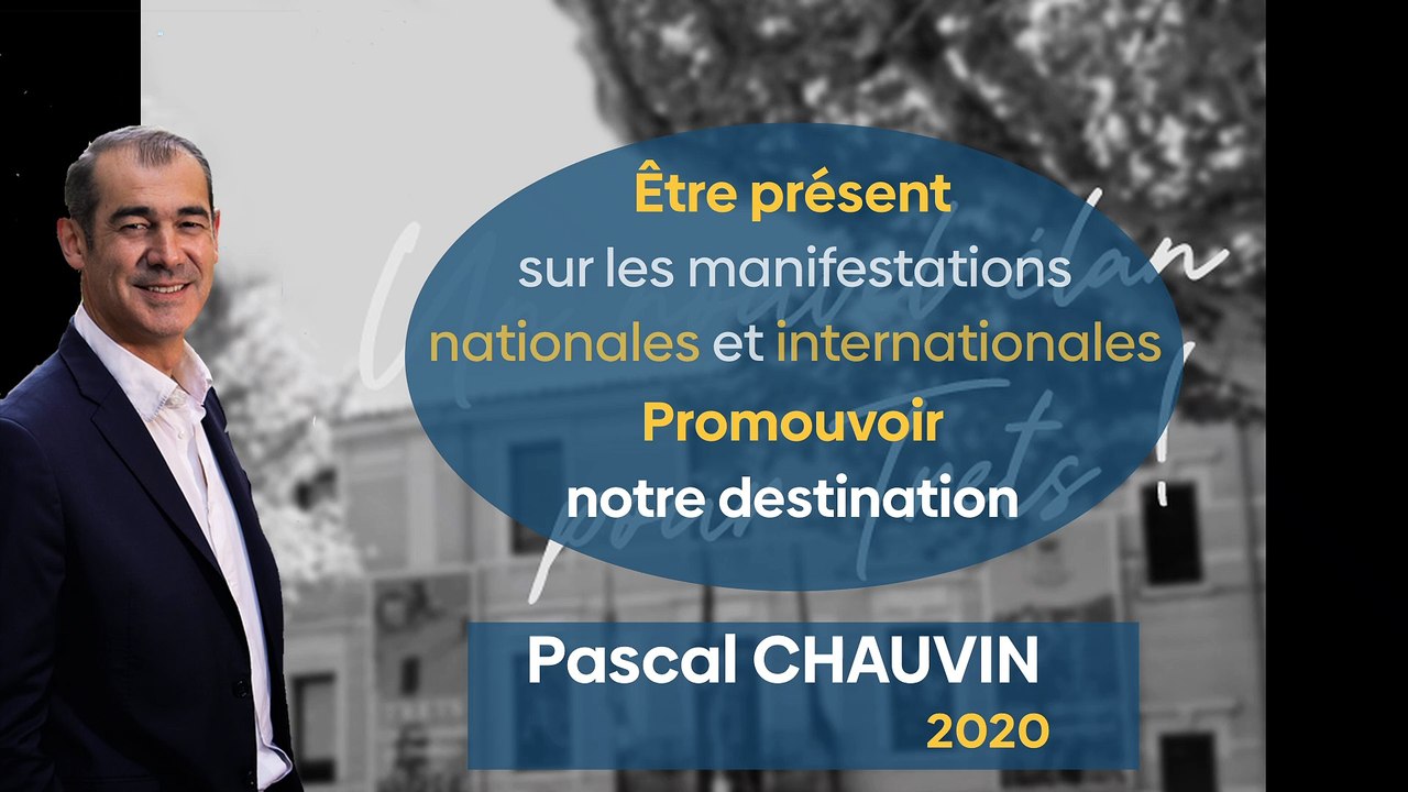 MUNICIPALES 2020 TRETS 2e tour - Clip Programme de Pascal Chauvin « Développement du tourisme, des activités culturelles et des festivités, revitalisation du centre ancien »