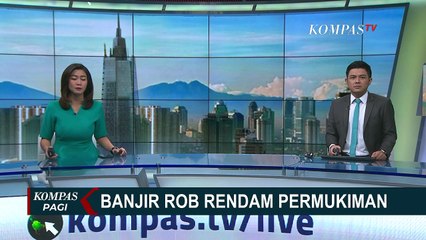 Belasan Rumah Rusak Akibat Banjir Pasang Air Laut