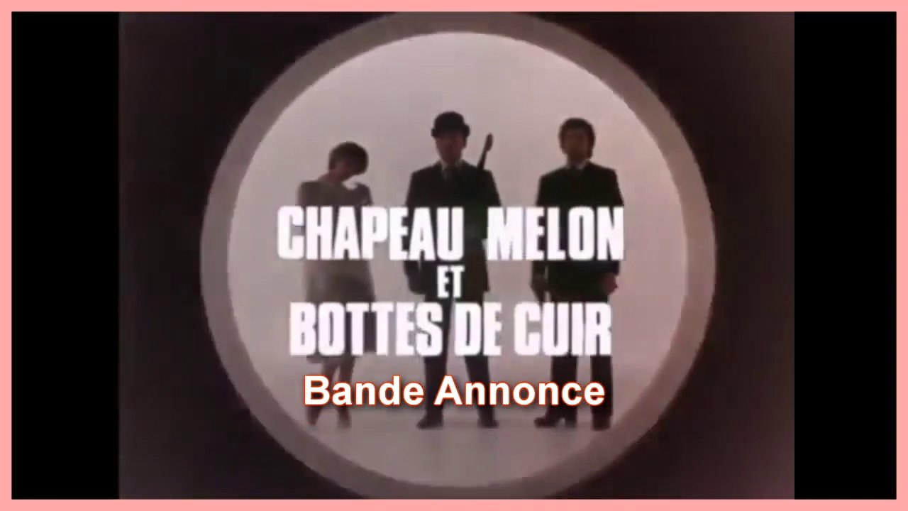 Chapeau melon et bottes de cuir (Bande Annonce) 2