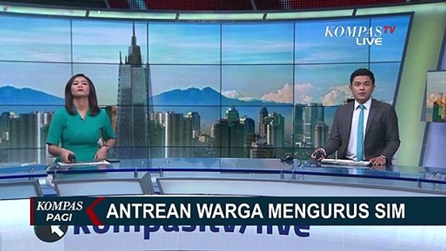 Antrean Warga Mengurus SIM, Warga Antre Sejak Subuh