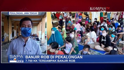 7.700 KK Terdampak Banjir Rob, Warga Mengungsi