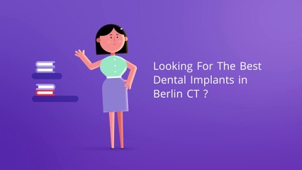 Advanced Best Dental Implants in Berlin CT
