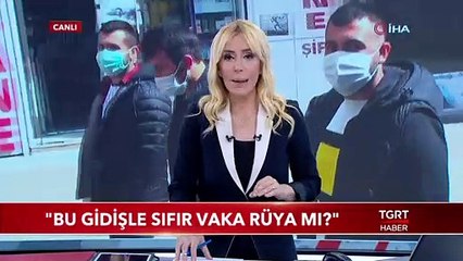 "Bu Gidişle Sıfır Vaka Rüya Mı?"