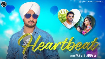 Heartbeat | Addy A & Pav Z | New Punjabi Song 2020 | Japas Music