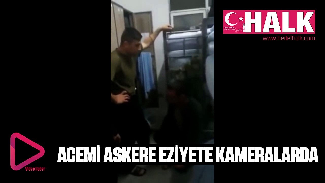 Acemi askere eziyete Kameralarda