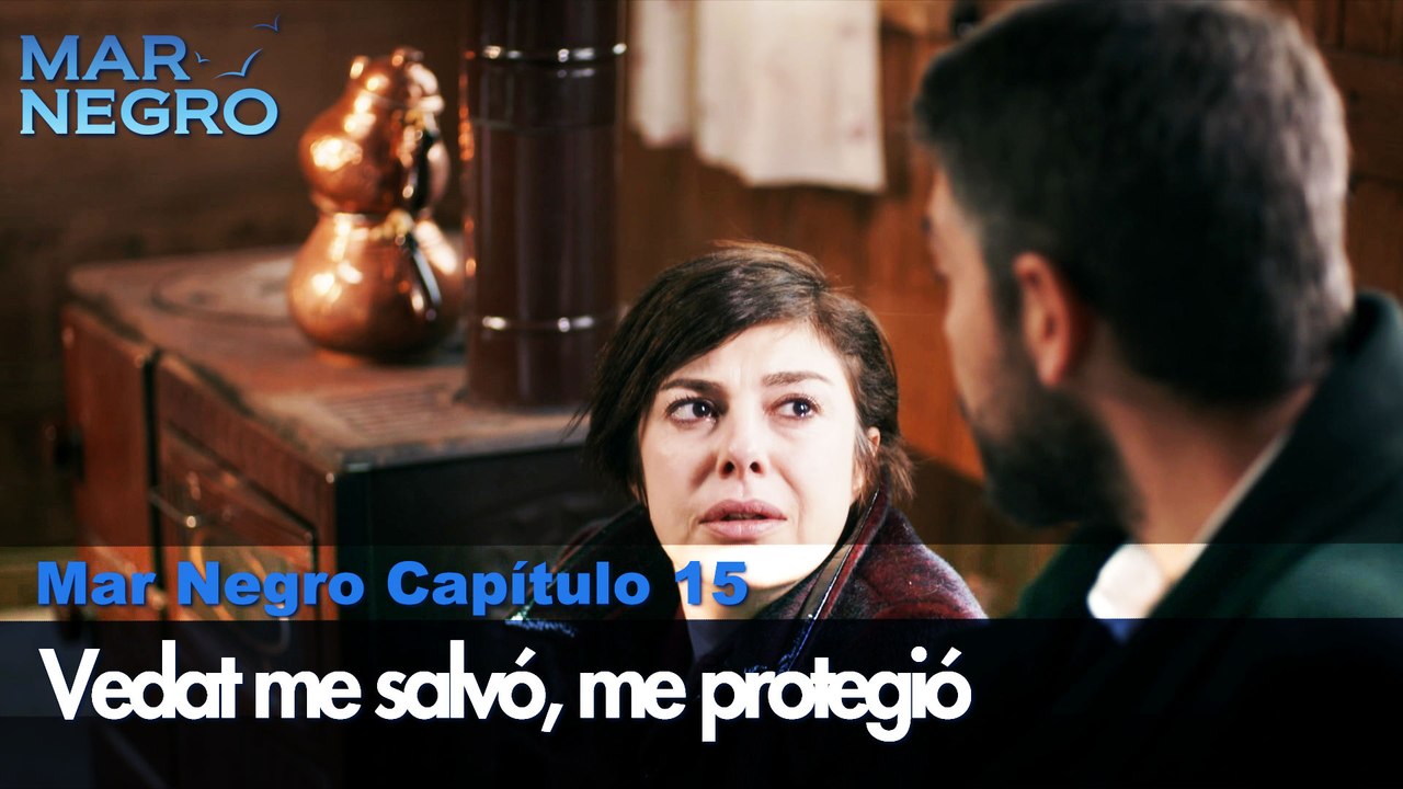 Vedat me salvo, me protegió - Capítulo 15 | Fugutiva