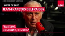 Pr Jean-François Delfraissy : 