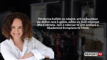 Report TV -Aktorja Ilire Vinca përzgjidhet, si anëtare e Akademisë Europiane të Filmit