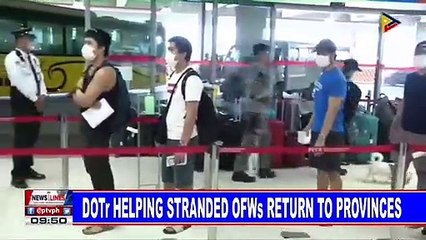 DOTr helping stranded OFWs return to provinces