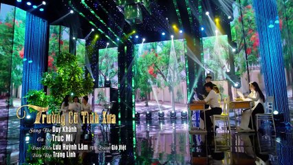 Trường Cũ Tình Xưa -- Trúc Mi