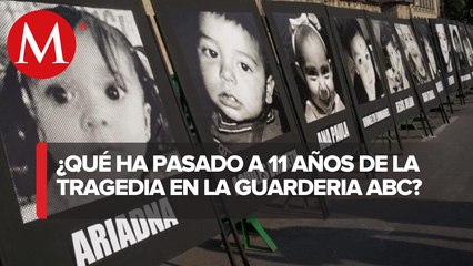 Guardería ABC, 11 años de impunidad