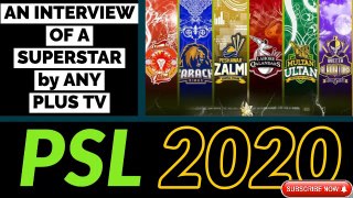 Interview of a PSL Season 5 superstar |ANY Plus Tv .|2020