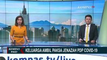 Kalah Jumlah! Petugas Medis Tak Bisa Menahan, Jenazah PDP Corona Dibawa Massa