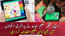 Sindh Education Department introduced online education in primary schools