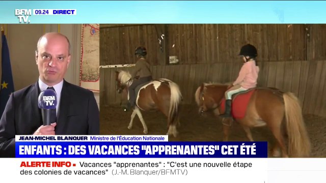 Vacances apprenantes : Certains enfants pourront faire du rattrapage grâce à cette dimension pédagogique , déclare Jean-Michel Blanquer