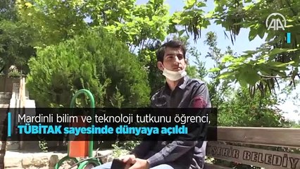 Mardinli bilim ve teknoloji tutkunu öğrenci, TÜBİTAK sayesinde dünyaya açıldı