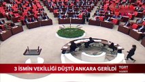 3 İsmin Vekilliği Düştü Ankara Gerildi