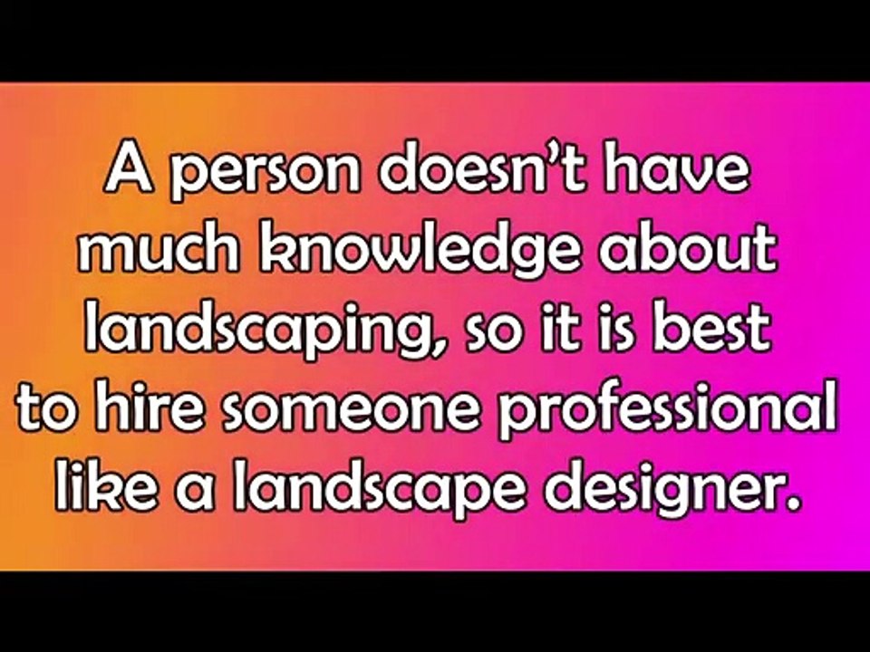 Looking for a good landscape designer