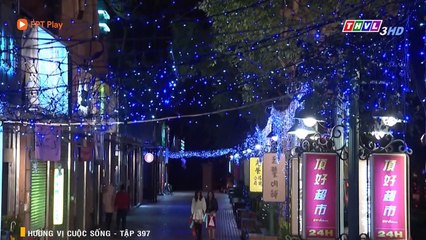 PHIM ĐÀI LOAN - HƯƠNG VỊ CUỘC SỐNG TẬP 397 - 05/06/2020