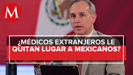 Médicos cubanos que llegaron a México no son amenaza, dice López-Gatell