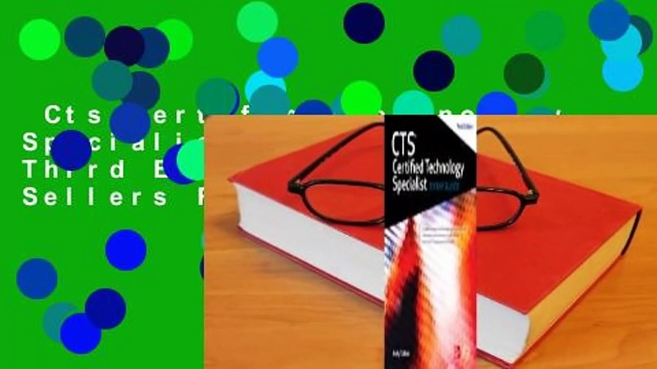 Cts Certified Technology Specialist Exam Guide, Third Edition  Best Sellers Rank : #3