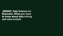 [NEWS]  Data Science for Business: What you need to know about data mining and data-analytic