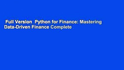 Full Version  Python for Finance: Mastering Data-Driven Finance Complete