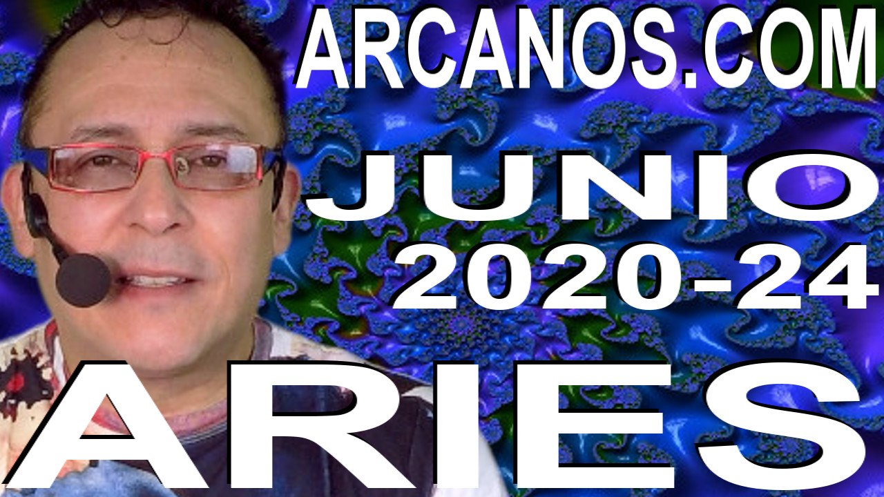 ARIES JUNIO 2020 ARCANOS.COM - Horóscopo 7 al 13 de junio de 2020 - Semana 24