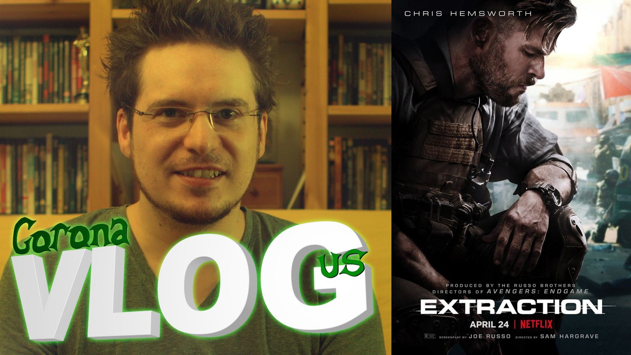 CoronaVlogus #10 - Tyler Rake/Extraction