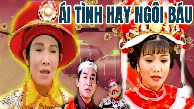Cải Lương Xưa Ái Tình Hay Ngôi Báu Vũ Linh Ngọc Huyền Kim Tử Long cải lương hồ quảng kiếm hiệp