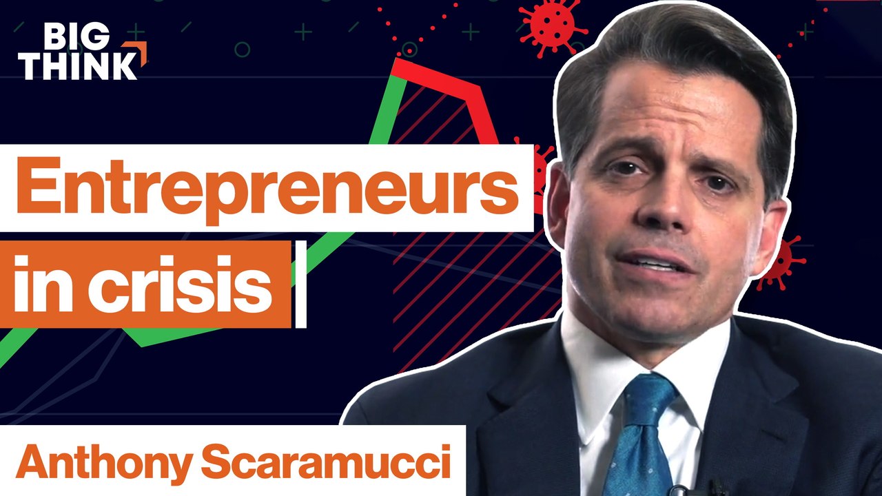 Anthony Scaramucci: How entrepreneurs can manage fear in times of crisis