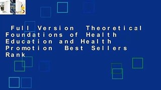 Full Version  Theoretical Foundations of Health Education and Health Promotion  Best Sellers Rank