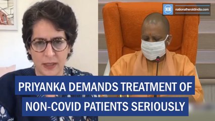 Priyanka demands treatment of non-Covid patients seriously