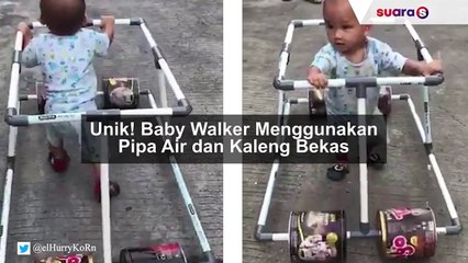 Unik, Baby Walker Menggunakan Pipa Air dan Kaleng Bekas