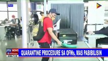 Quarantine procedure sa OFWs, mas pabibilisin