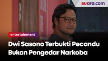 Dwi Sasono Terbukti Pecandu Bukan Pengedar Narkoba