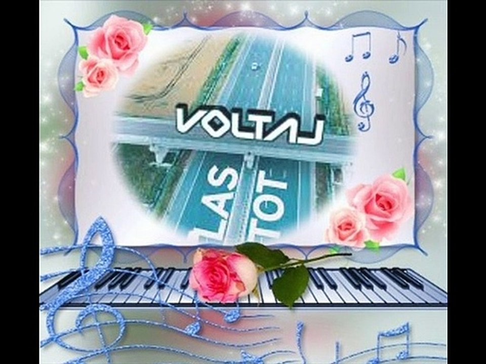 VOLTAJ LASA  O TOT