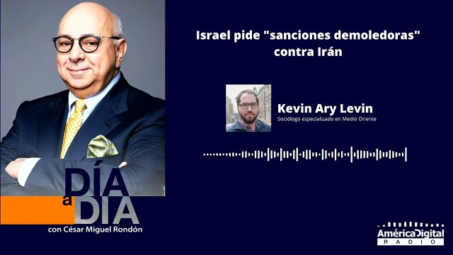 Israel pide sanciones demoledoras contra Irán